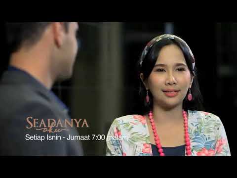 Seadanya Aku l Episode 14 - 18