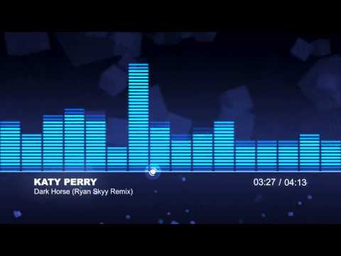 Katy Perry - Dark Horse (Ryan Skyy Remix)