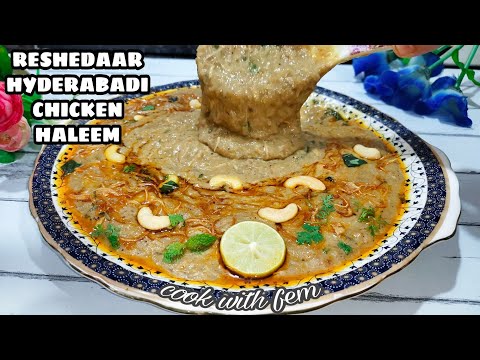World Famous Hyderabadi Reshedaar Chicken Haleem - Ramzan Lockdown Simplified Haleem | Cook With Fem