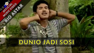 Download lagu DUNIO JADI SOSI - RIO ASTAR mp3