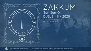 ZAKKUM // Sen Sen Ol (2020)