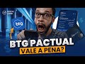 BTG Pactual é Seguro Vale A Pena Investir Pelo BTG