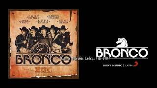 Bronco - Doctor (Primera Fila) (En Vivo) - Letra HD Estreno 2017