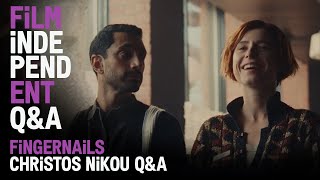 FINGERNAILS (Apple Original) - Christos Nikou Q&A | Film Independent Presents