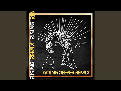 Rising (Going Deeper Remix)