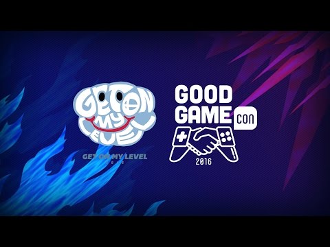 Get On My Level 2016 - Day 1