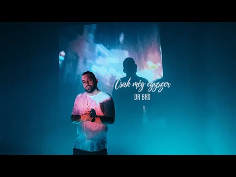 DR BRS - Csak még egyszer (Official Music Video)