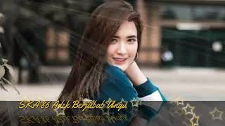 Download lagu Adek Berjilbab ungu - Ska86 REGGAE mp3