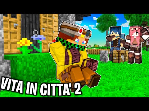 HO FINITO TUTTI I SOLDI.. E ORA? - VITA IN CITTÀ 2 - Minecraft