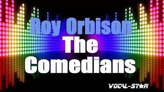 Roy Orbison - The Comedians (Karaoke Version) with Lyrics HD Vocal-Star Karaoke