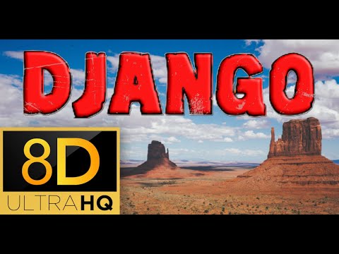 The WESTERN 8D ● Luis Bacalov - Django Unchained (Main Theme) [ 8 AUDIO DIMENSIONS ]