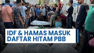 IDF, Hamas, dan PIJ Masuk Daftar Hitam & Disebut Langgar Hak-hak Anak saat Berkonflik, Israel Murka