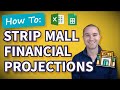 How To Start Build Or Buy A Strip Mall Creating Financial Projections