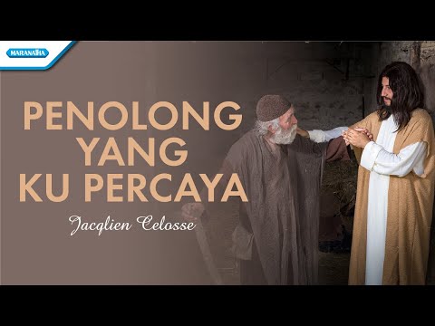 Jacqlien Celosse - Penolong Yang Kupercaya (Official Lyric Video)