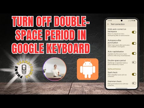 How to Turn Off Double-Space Period in Google Keyboard