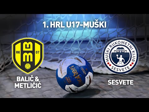 RK BM 07 vs MRK Sesvete | 1. HRL U17-Muški (Završnica Skupina C)