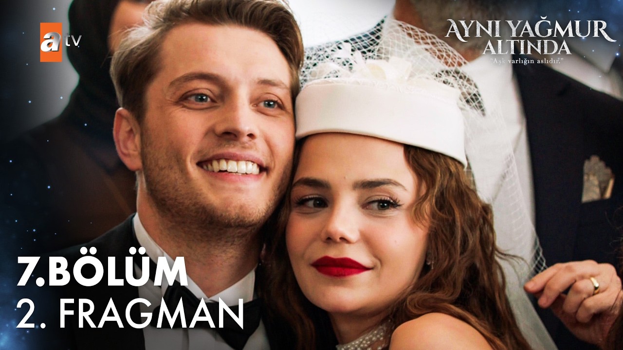 Aynı Yağmur Altında 7.Bölüm 2.Fragmanı