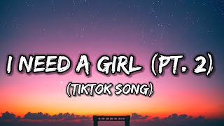 Diddy - I Need a Girl (Pt. 2) [Lyrics] ft. Loon, Ginuwine &amp; Mario Winans [Tiktok Song]