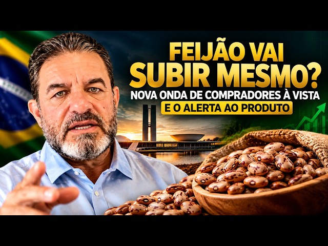 Feijão Vai Subir mesmo? Nova Onda de Compradores à Vista e o Alerta ao Produtor.