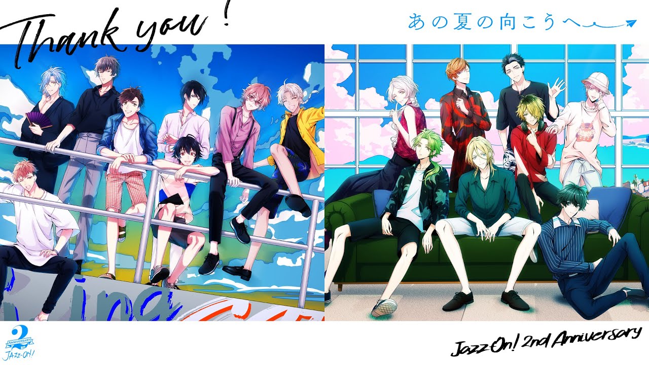 【2周年】JAZZ-ON!（#ジャズオン）「あの夏の向こうへ」