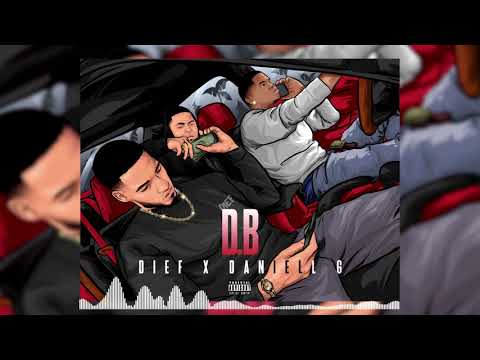 Dief x Daniell G - D.B Audio Official