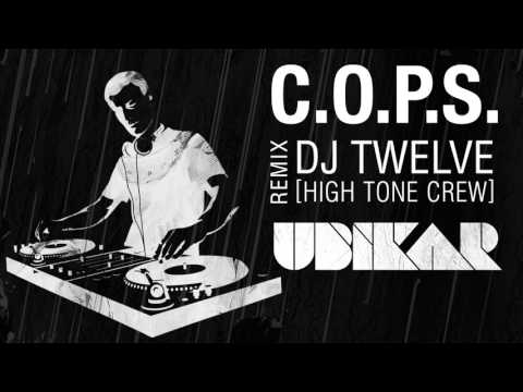 Ubikar - Cops (Twelve Remix) feat. Ben Sharpa