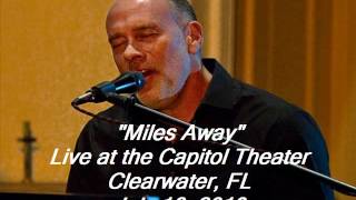 Marc Cohn - "Miles Away" - Live at the Capitol Theater 7/16/10 (audio only)