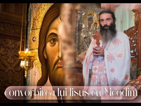 Ierom. NICOLAE BĂLĂŞOIU - Convorbirea lui Iisus cu Nicodim