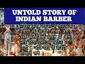 The Untold Story Of Ancient INDIAN BARBER Surgon By Rajeev Dixit