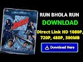 Run Bhola Run Movie Download How To Watch Run Bhola Run Full Movie Online