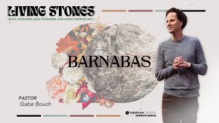Barnabas | Pastor Gabe Bouch