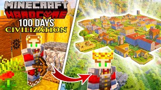 100 Days Building a HUGE Civilization in Minecraft Hardcore!