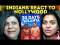 Our Reaction To 30 Days In Atlanta