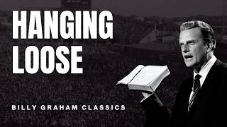 Download lagu Hanging Loose | Billy Graham Classic Sermon mp3