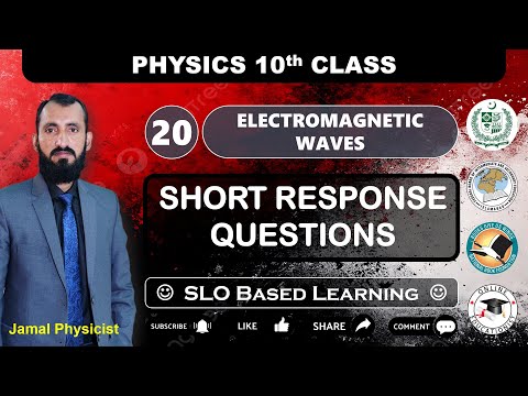 Short Response Questions | Chapter 20 Electromagnetic Waves | 10th Physics NBF | FBISE #short