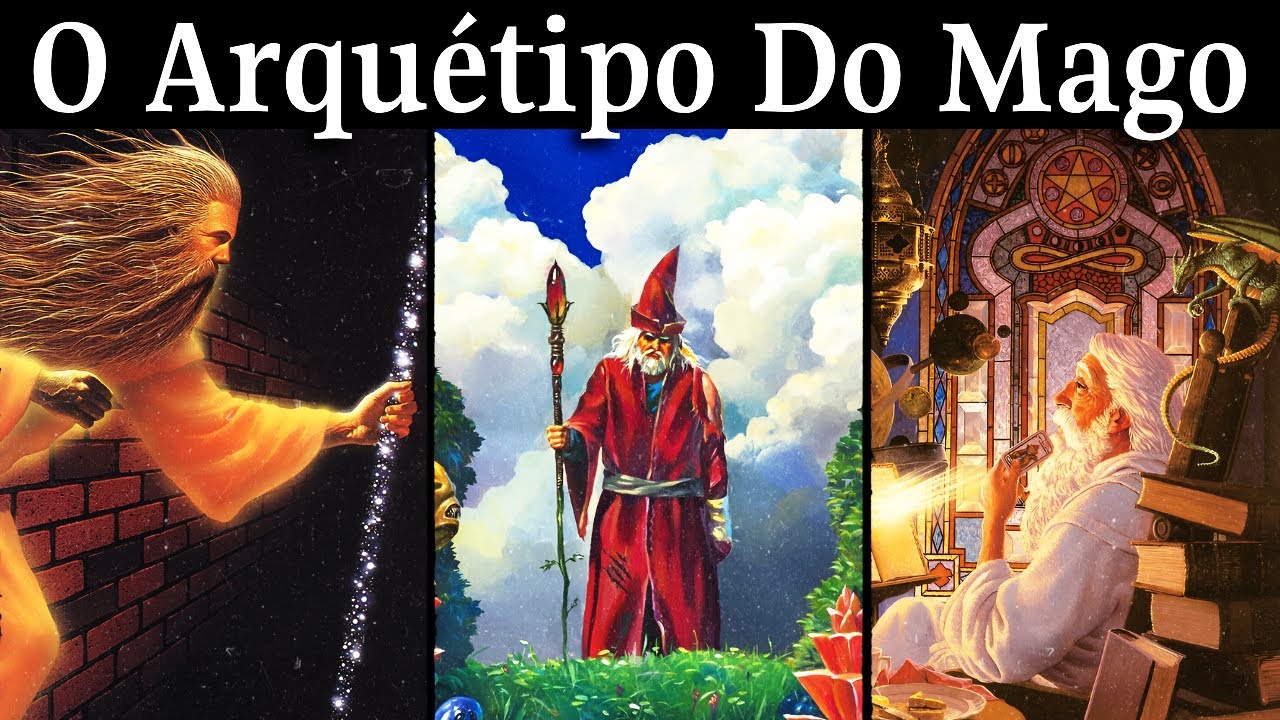 O Arquétipo Do Mago I A Psicologia Explorada Por Trás Do Mestre Da Sabedoria.