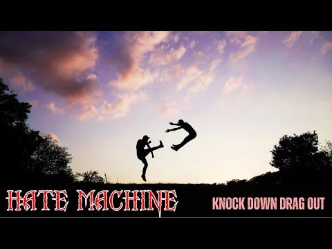 HATE MACHINE - Knockdown Drag-Out (Official Lyric Video)