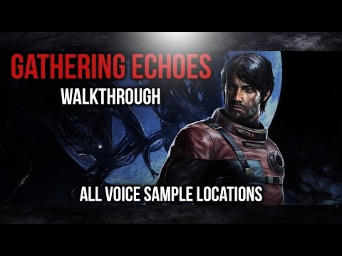 PREY - Gathering Echoes Walkthrough - All Voice Sample Locations