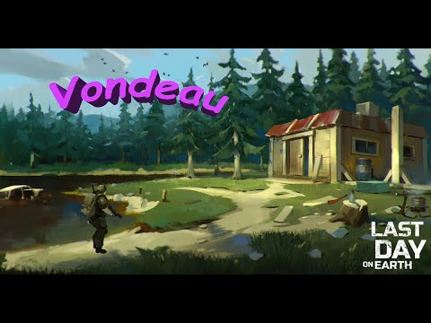 Last Day on Earth - Рейд базы Vondeau