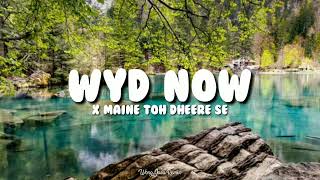 Download lagu DJ WYD Now X Maine Toh Dheere Se - DJ Komang - Slow Beat Viral TikTok!!! mp3 Download lagu DJ WYD Now X Maine Toh Dheere Se - DJ Komang - Slow Beat Viral TikTok!!! mp3