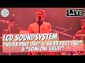 LCD Soundsystem "45:33 Parts One & Two" & "Someone Great" LIVE | Boston, MA | April 30, 2026