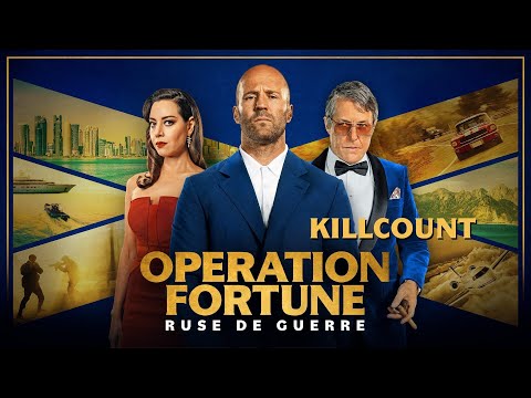 Operation Fortune: Ruse de Guerre (2023) Jason Statham killcount