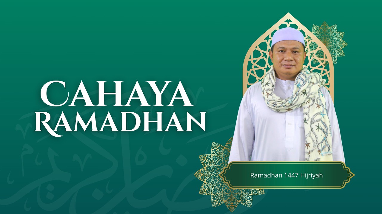 Cahaya Ramadhan Kajian Kitab Nashoihuddiniyah | Bersama Guru H.Aulia Rahman