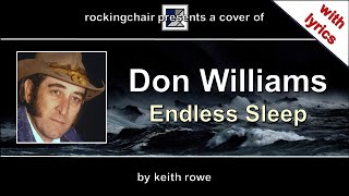 Endless Sleep - Don Williams Cover (with lyrics)