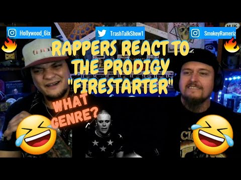 Rappers React To The Prodigy "Firestarter"