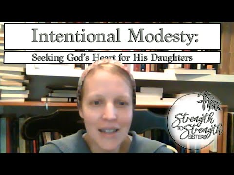 S2S Sisters: “Intentional Modesty: Seeking God's Heart for His Daughters” by Laura Kuruvilla