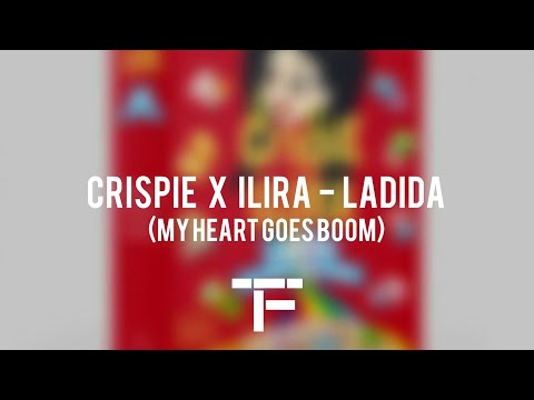 [TRADUCTION FRANÇAISE] CRISPIE x ILIRA - Ladida (My Heart Goes Boom)