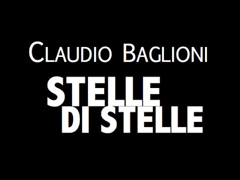 CLAUDIO BAGLIONI Ft. MIA MARTINI / STELLE DI STELLE  / LYRIC VIDEO