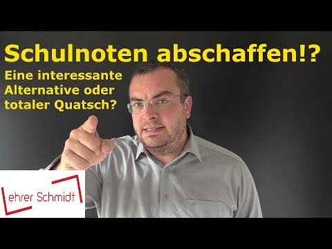 Abolishing school grades? Good idea or utter nonsense? | Lehrerschmidt