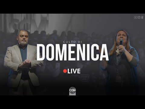 CCMI VENEZIA LIVE  - CULTO DI DOMENICA - 19/03/2023